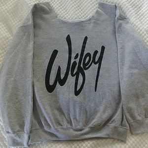 Wifey sweater